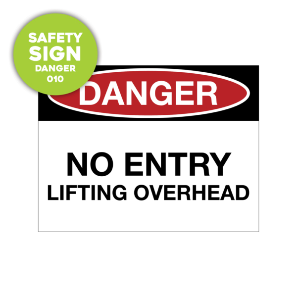 Safety Sign: danger, no entry. Lifting overhead