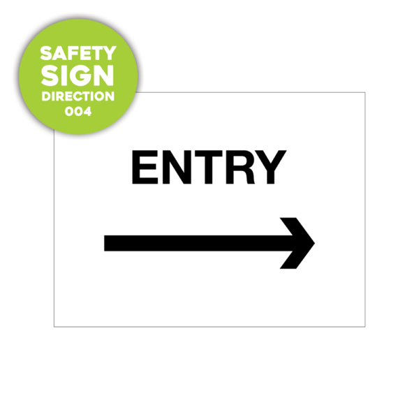 Safety Sign: entry, with an arrow facing right