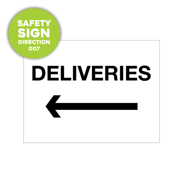 Safety Sign: deliveries, with an arrow facing left