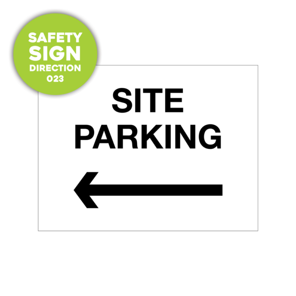 Safety Sign: site parking, with an arrow facing left