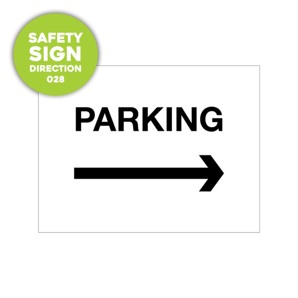 Safety Sign: parking, with an arrow pointing right