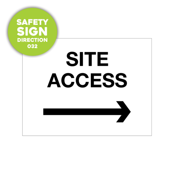 Safety Sign: site access, with an arrow facing right